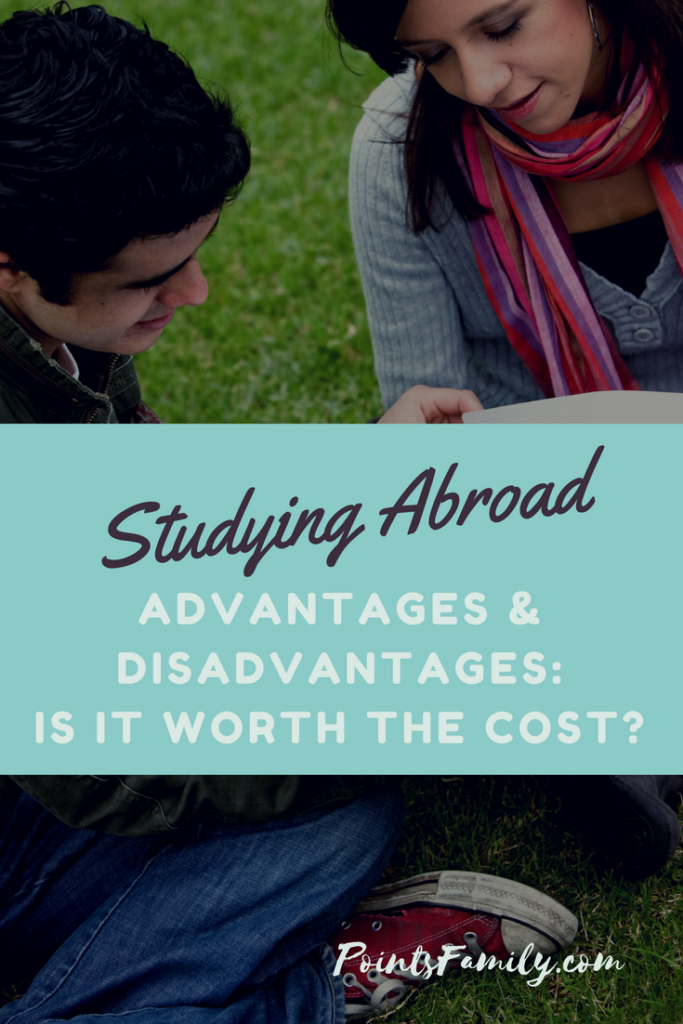 Advantages And Disadvantages Of Studying Abroad