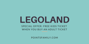 How to Get Your Legoland Free Kids Ticket